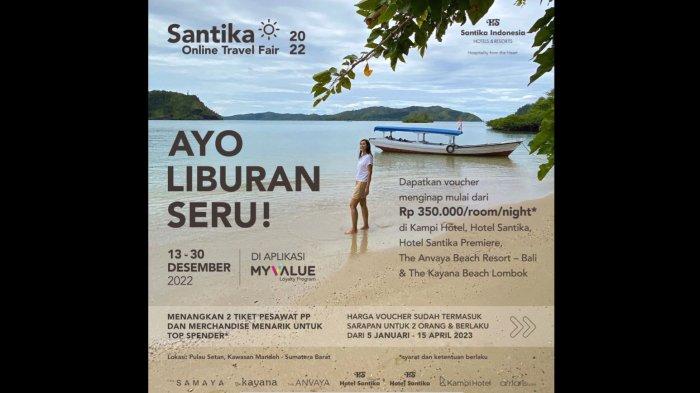 Santika Indonesia Gelar Promo Santika Online Travel Fair 2022